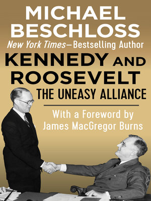 cover image of Kennedy and Roosevelt